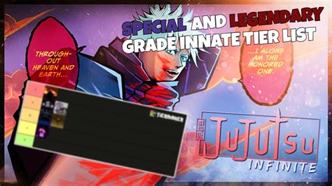 Jujutsu Infinite Special And Legendary Grade Innate Tier List Youtube