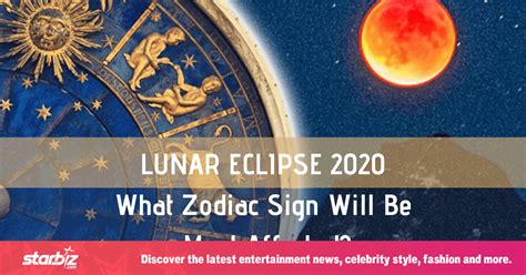 Lunar Eclipse 2020 What Zodiac Sign Will Be Most Affected By The