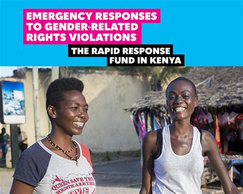 Emergency Responses To Gender Related Rights Violations The Rapid Response Fund In Kenya