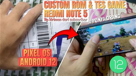 Unboxing Custom Rom Redmi Note Pixel Os Android Oprek Hp