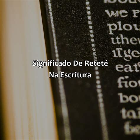 O Que Significa A Palavra Reteté