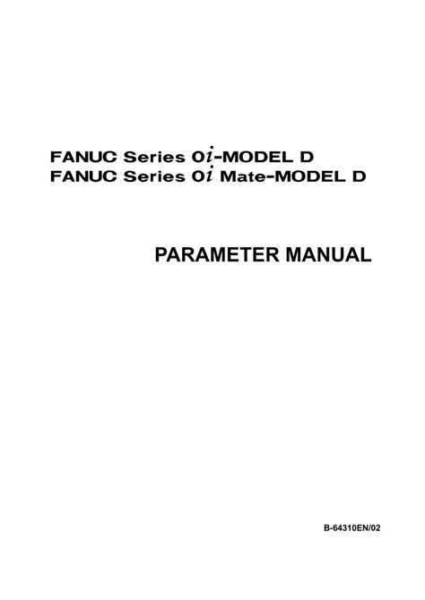 Pdf Fanuc Series 0i Model D 0i Mate Model D Parameter Manual