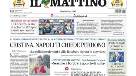 Prima Pagina Il Mattino Oggi Di Lorenzo Resta Il Gelo Con Il Napoli