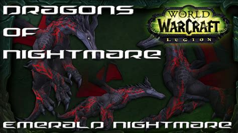 Dragons Of Nightmare Tactics Emerald Nightmare Raid Guide Patch 7 0