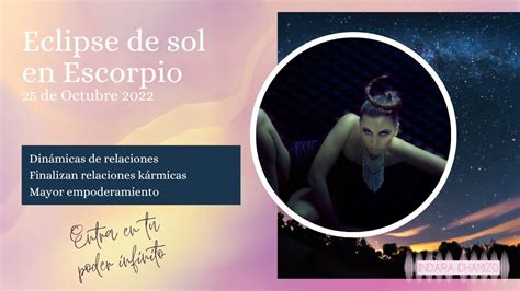 Eclipse Solar En Escorpio 25 De Octubre 2022 YouTube