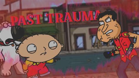 Past Trauma Post Trauma But Brian Stewie And Quagmire Sing It