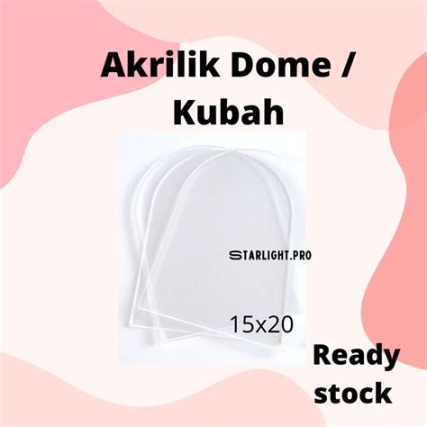 Jual Custom Kubah Akrilik Dome Untuk Hiasan Mahar Akrilik Bentuk