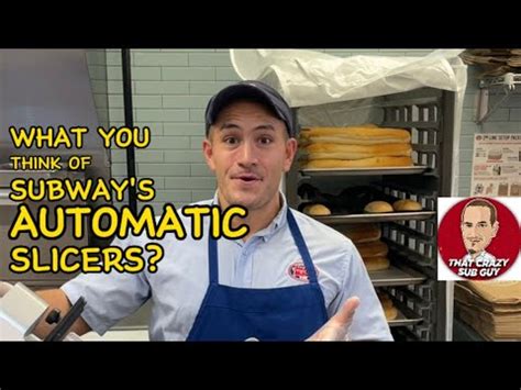 What Do You Think About Subways Automatic Slicers YouTube