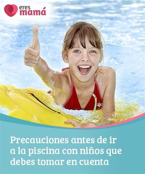 Precauciones Antes De Ir A La Piscina Con Ni Os Que Debes Tomar En