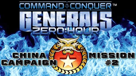 Command And Conquer Generals Zero Hour China Mission 2 YouTube