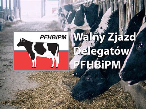 Walny Zjazd Delegat W Pfhbipm Pfhbipm