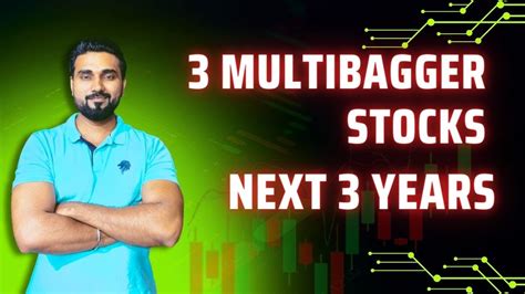 Multibaggers For Next Years Best Multibaggers Stock For