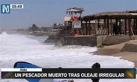 Piura Pescador perdió la vida tras volcar su embarcación por oleaje