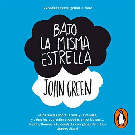 Bajo La Misma Estrella The Fault In Our Stars John Green Fabiola