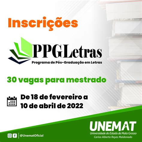 Unemat Abre Processo Seletivo Para O Mestrado Acad Mico Em Letras No