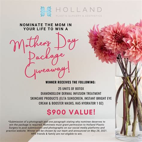 Annual Mother S Day Giveaway — Holland Plastic Surgery And Aesthetics