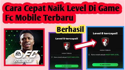 Cara Cepat Naik Level Di Game Fc Mobile Cara Naik Level Fc Mobile