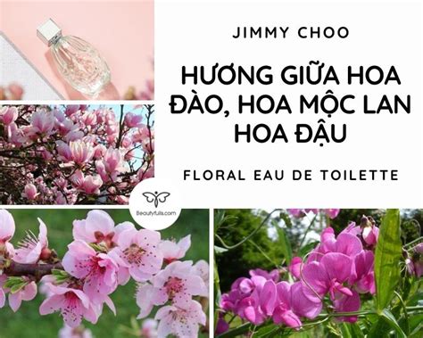 Review Nước Hoa Jimmy Choo Floral EDT Báu Vật Vô Giá