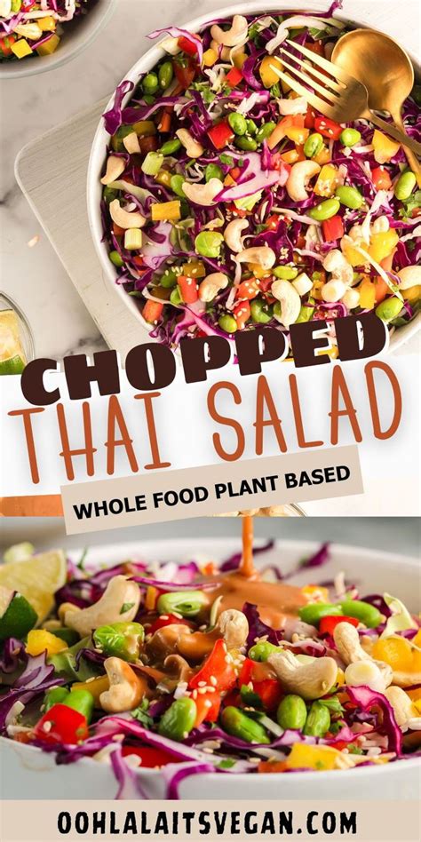 Chopped Thai Salad With Spicy Ginger Peanut Sauce Ooh La La It S