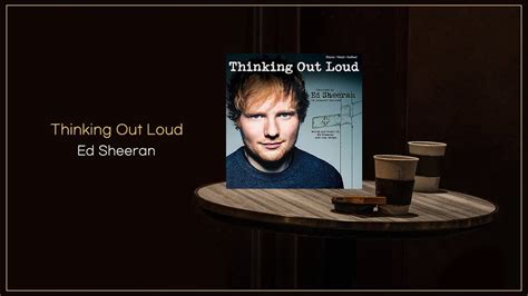 Ed Sheeran Thinking Out Loud Flac File Youtube