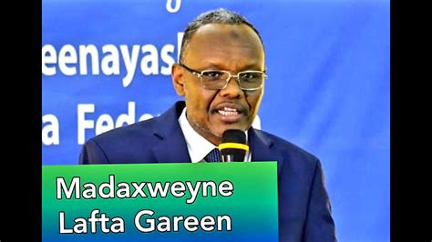 Madaxweyne Lafta Gareen Oo Baydhabo Ka Degay Youtube