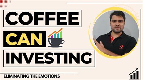 Maximizing Returns The Art Of Coffee Can Investing Beginners Guide