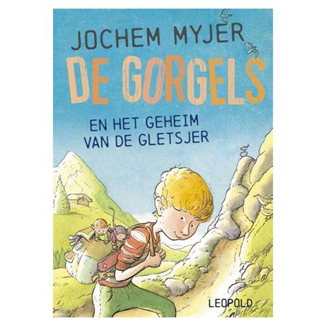 De Gorgels En Het Geheim Van De Gletsjer Mens Kinders