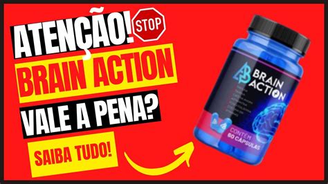 Brain Action Aten O Brain Action Vale A Pena Brain Action