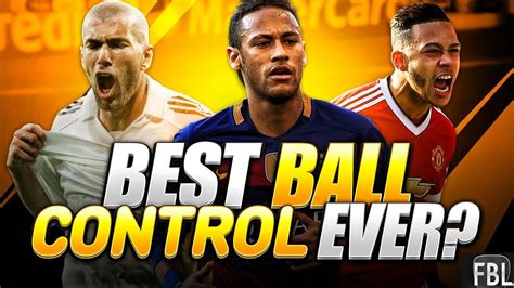 Football Most Epic Ball Controls 2016 Best Epic Ball Controls Ever In