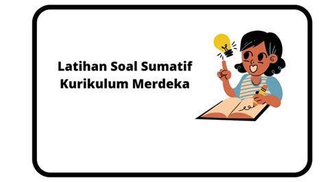 15 Contoh Soal Sumatif Bahasa Indonesia Kelas 5 Bab 1 Semester 1