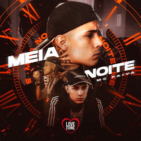 BPM And Key For Meia Noite By Mc Paiva ZS Tempo For Meia Noite