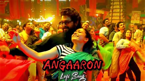 Angaaron The Couple Song Lyrical Lofi Song Pushpa 2 The Rule Allu