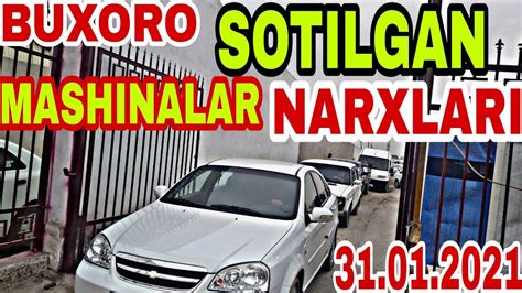 BUXORO SOTILGAN MASHINALAR NARXLARI BUXORO MASHINABOZOR NARXLARI 31.01. ...