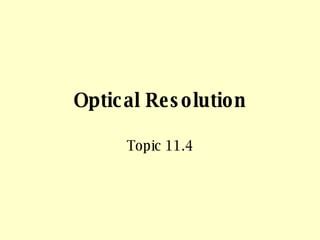 Optical Resolution | PPT