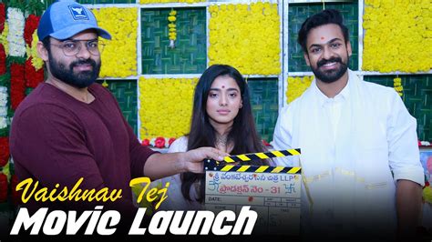 Vaishnav Tej New Movie Launch Video Sai Dharam Tej Ketika Sharma