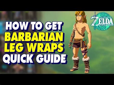 HOW TO GET BARBARIAN LEG WRAPS Legend Of Zelda Tears Of The Kingdom