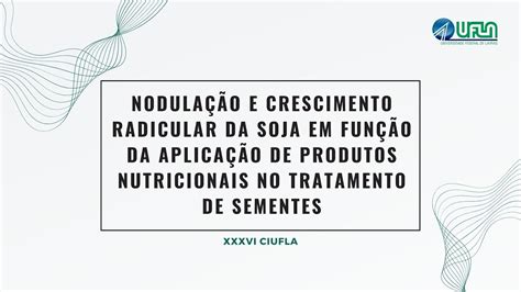 Nodulação e crescimento radicular da soja em função da aplicação de