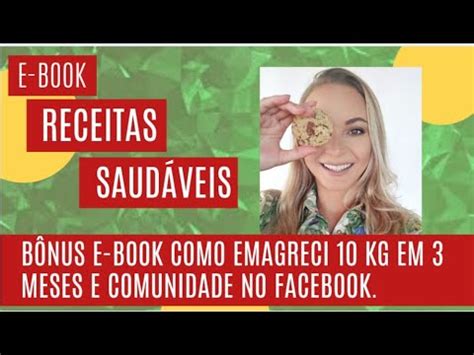 Receitas Saud Veis E Book De Como Emagreci Kg Em Meses Youtube