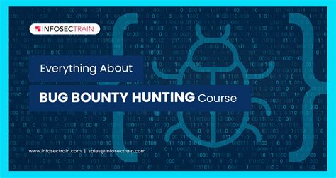 Everything About Bug Bounty Hunting Course InfosecTrain