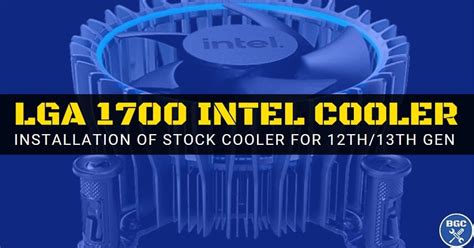 How to Install Intel Stock Cooler LGA 1700 (12/13th Gen)