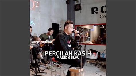 Pergilah Kasih Youtube Music