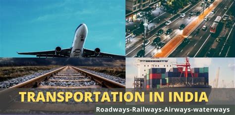 Transportation In India Roadways Railways Airways Waterways Gkfunda