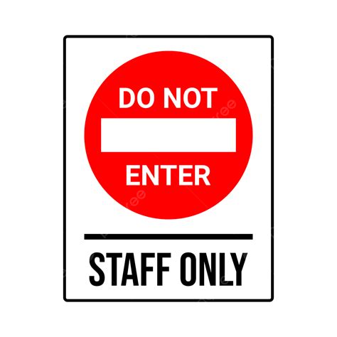 Do Not Enter Staff Only Signage Do Not Enter Staff Only Selain