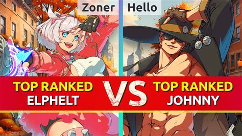 GGST Zoner Kshuewhatdamoo TOP Ranked Elphelt Vs Hello TOP Ranked