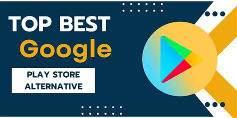 Top Best Google Play Store Alternative Alternative Monster