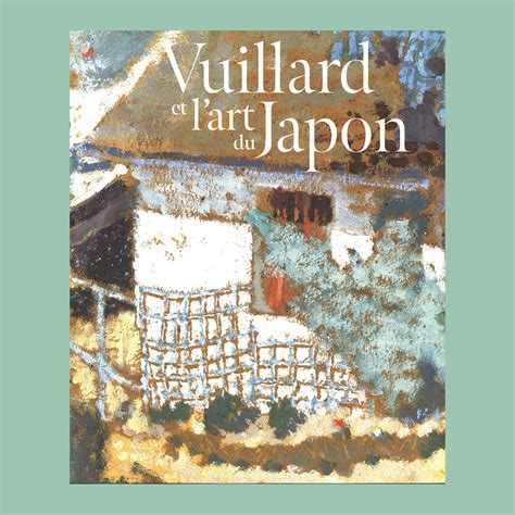 Vuillard Et Lart Du Japon Fondation De Lhermitage Lausanne