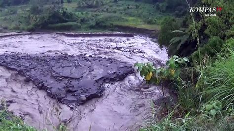 Banjir Lahar Dingin Gunung Api Sinabung Video Dailymotion