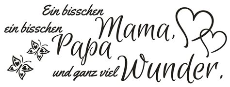 Wandtattoo Spruch Ein Bisschen Mama Ein Bisschen Papa 6