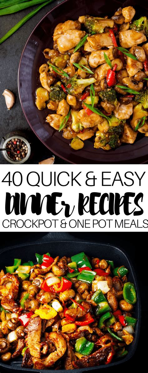 40 Quick And Easy Dinner Recipes For Busy Moms Word To Your Mother Blog