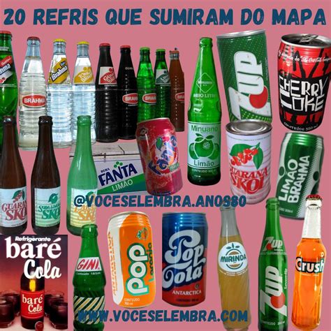 Refrigerantes Dos Anos E Que Sumiram Do Mapa Voc Se Lembra